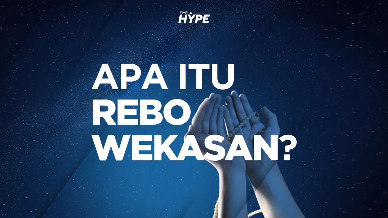 Apa Itu Rebo Wekasan? Berikut Amalan yang Dapat Dilakukan - Regional