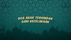 Kumpulan doa Ramadan kali ini berisi bacaan doa yang kita baca agar terhindar dari kecelakaan.