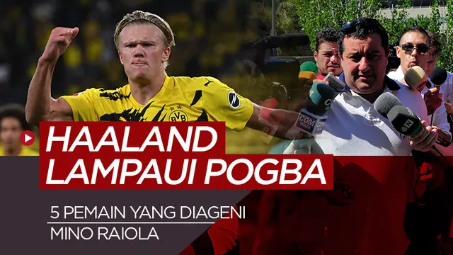 MOTION GRAFIS: 5 Pemain Termahal yang Diageni Mino Raiola, Erling Haaland Lampaui Paul Pogba