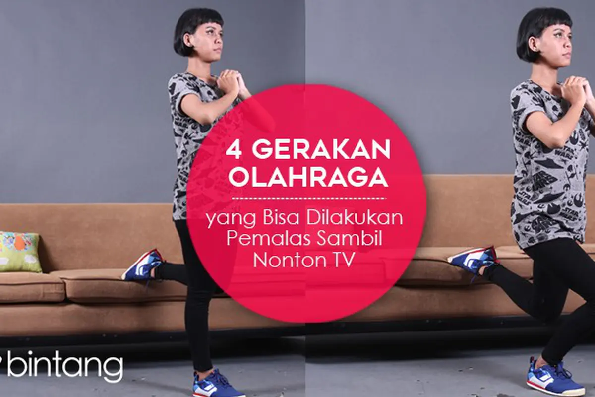 [Bintang] 4 Gerakan Olahraga yang Bisa Dilakukan Pemalas Sambil Nonton TV