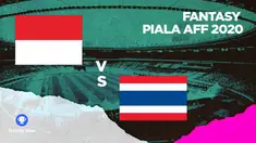 Berita video prediksi fantasy team, Timnas Indonesia waspadai Chanathip Songkrasin di Final Piala AFF 2020