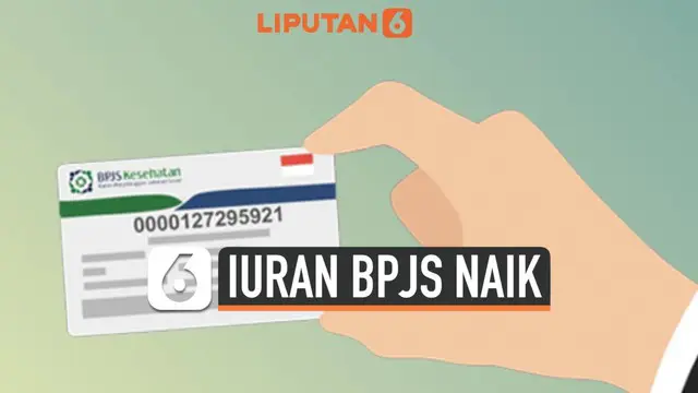 VIDEO: Iuran BPJS Resmi Naik, Ini Rinciannya