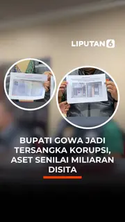 Bupati Gowa Jadi Tersangka Korupsi, Aset Senilai Miliaran Disita