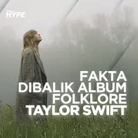 Sederet Fakta di Balik Album Folklore Taylor Swift