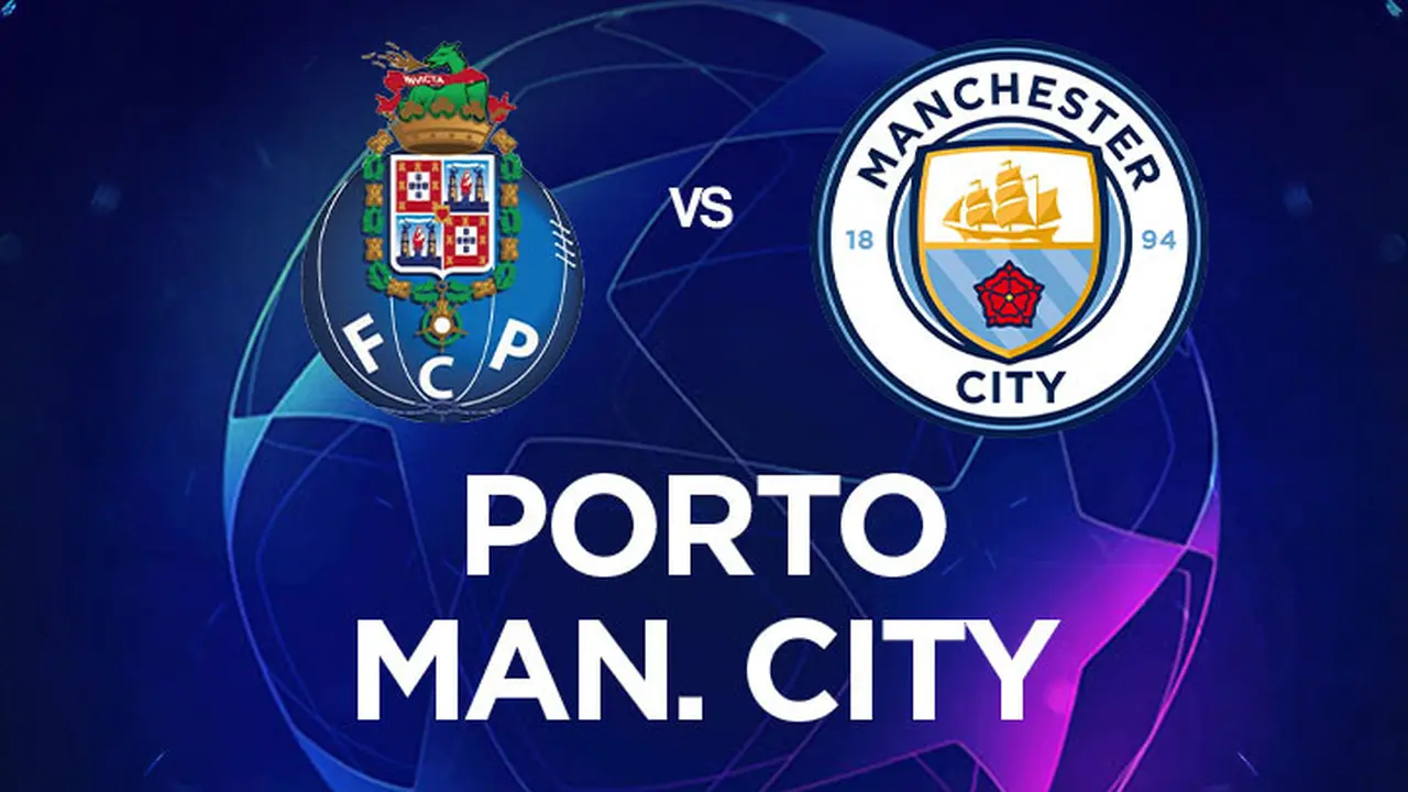 Liga Champions - Porto Vs Manchester City
