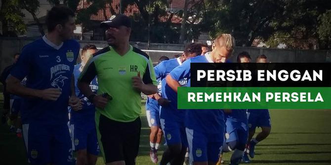 VIDEO: Persib Bandung Enggan Remehkan Persela Lamongan