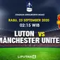 Prediksi Luton Town vs Manchester United di putaran ketiga Carabao Cup. (Triyasni)