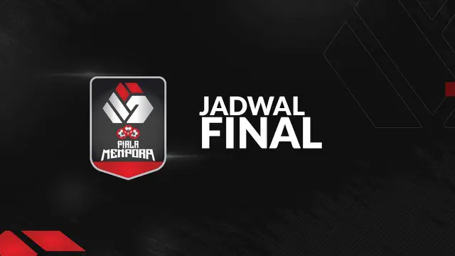 MOTION GRAFIS: Jadwal Final Piala Menpora, Persib Bandung Vs Persija Jakarta