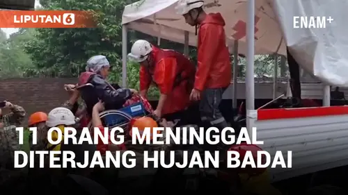 VIDEO: 11 Orang Meninggal Usai Diterjang Hujan Badai