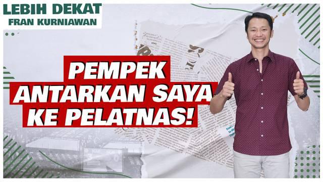 Berita Video, Lebih Dekat dengan Fran Kurniawan, Mantan Atlet Bulutangkis yang akan membagikan kisah inspiratifnya setelah pensiun