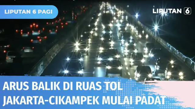 Arus kendaraan melalui Tol Jakarta-Cikampek ke arah Jakarta jauh meningkat dibanding hari sebelumnya. Peningkatan jumlah kendaraan diperkirakan gabungan warga yang baru pulang dari tempat wisata dan pulang mudik lebih awal.