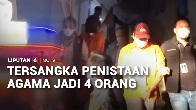 Tersangka Penistaan Agama Jadi 4 Orang