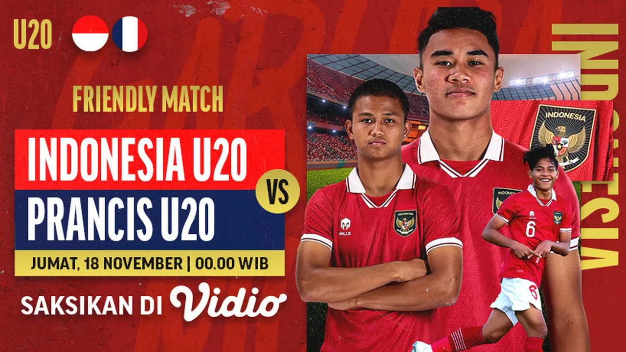 Jadwal dan Link Streaming Friendly Match Indonesia U20 Vs Prancis dan Slovakia di Vidio, 18-19 November