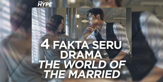 4 Fakta Seru Drama Korea The World Of The Married