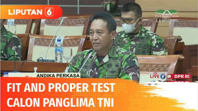 Komisi I DPR menyatakan menerima dan menyetujui pencalonan Jenderal TNI Andika Perkasa untuk menduduki jabatan sebagai Panglima TNI. Persetujuan itu selanjutnya akan dibawa dalam rapat paripurna DPR terdekat yang dijadwalkan pada hari Senin esok.