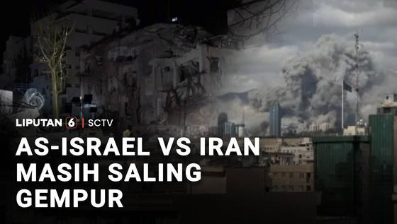 AS-Israel vs Iran Masih Saling Gempur