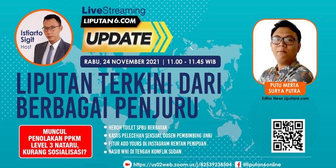 Liputan6 Update: Muncul Penolakan PPKM Level 3 Nataru, Kurang Sosialisasi?