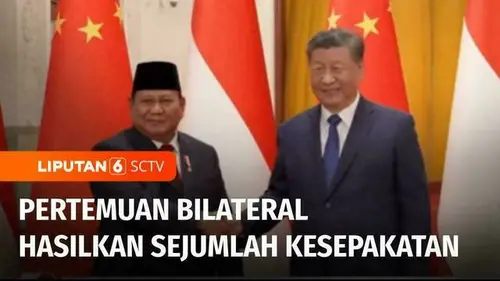 VIDEO: Presiden Prabowo Bertemu Xi Jinping, Jalin Sejumlah Kesepakatan Bilateral Strategis