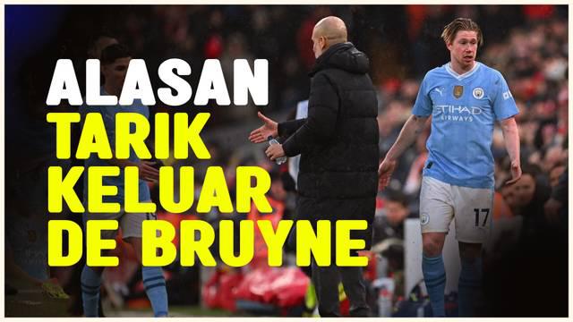 Berita video hal menarik terjadi di laga Liverpool kotran Man City. Pep Guardiola menarik keluar Kevin de Bruyne dan berujung cekcok antara pemain dan pelatih.
