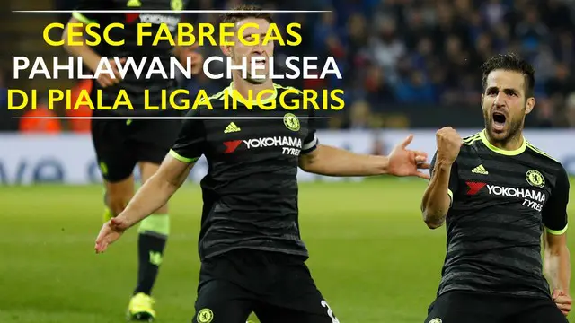 Video laga Piala Liga Inggris 2016 antara Leicester City vs Chelsea. Chelsea yang sempat tertinggal 0-2 berbalik unggul dan meraih kemenangan berkat 2 gol Cesc Fabregas di babak perpanjangan waktu.