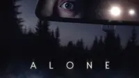 Poster Alone. (Foto: Dok. Mill House Motion Pictures/ IMDb)