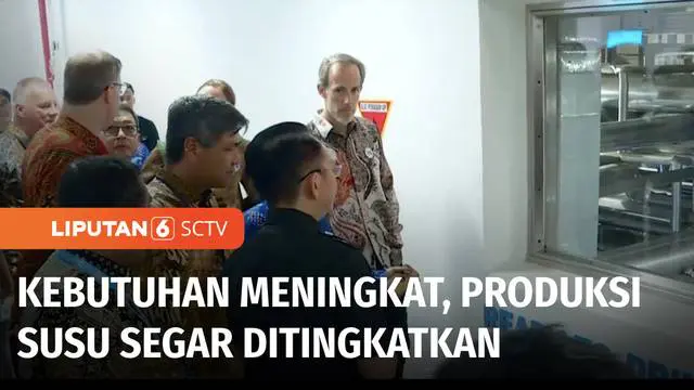 VIDEO: Kebutuhan Susu Nasional Terus Meningkat dalam 6 Tahun Terakhir