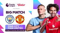 Siaran Langsung Big Match Liga Inggris: Manchester City vs Manchester United Akhir Pekan di Vidio