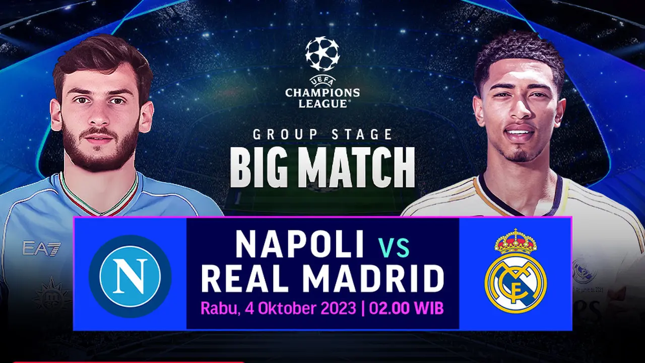 Link Live Streaming Liga Champions: Napoli Vs Real Madrid di Vidio, 4 Oktober 2023