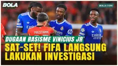 Tegas! FIFA Buka Suara soal Dugaan Rasisme terhadap Vinicius Jr: Tak Ada Ruang Bagi Rasisme