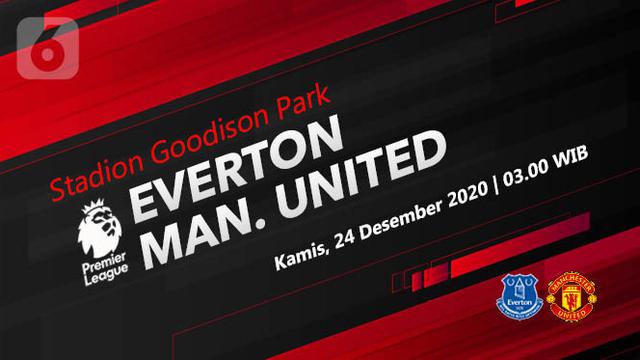 PREDIKSI Everton vs Manchester United