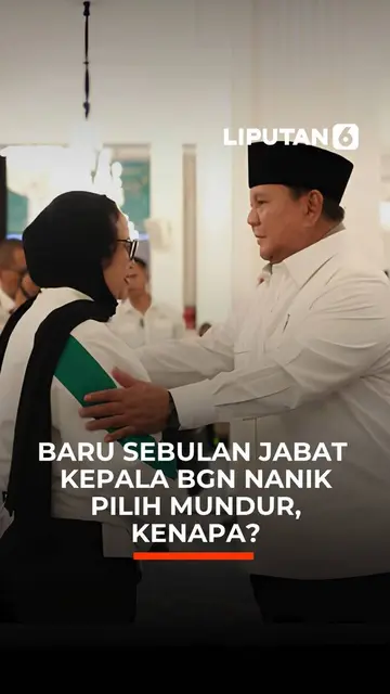 Baru Sebulan Jabat Ketua BGN, Nanik Pilih Mundur, Kenapa?