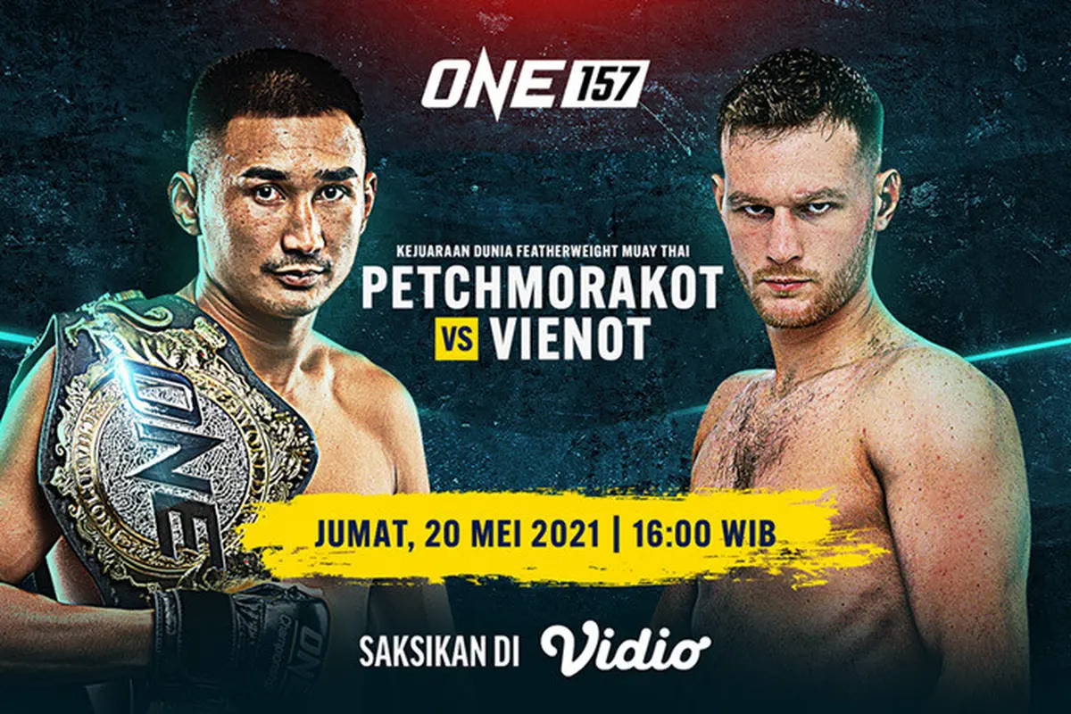 Saksikan Live Streaming ONE Championship : Petchmorakot vs Vienot di Vidio, Jumat 20 Mei 2022