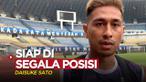 Berita video BRI Liga 1 kali ini soal bek Persib Bandung, Daisuke Sato, yang mengaku siap untuk dimainkan di posisi mana pun.