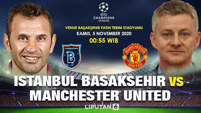 Link Live Streaming Istanbul Basaksehir vs Manchester United di Liga Champions Bola Liputan6