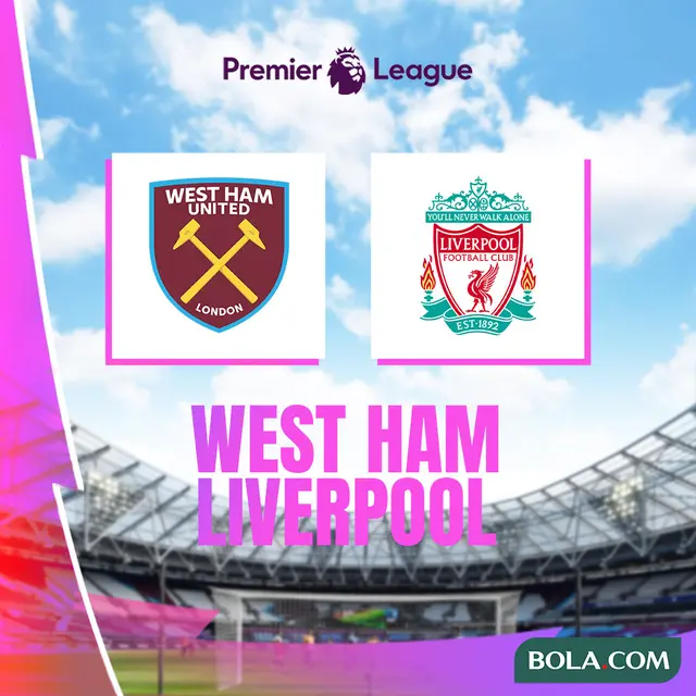 Liga Inggris - West Ham Vs Liverpool