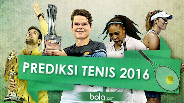 Prediksi Tenis 2016 (Bola.com/Samsul Hadi)