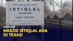 Houston, kota dengan jumlah Muslim terbanyak di Texas, dengan sekitar 57 ribu Muslim, 20 Islamic Center dan mesjid, salah satunya mesjid Istiqlal, milik komunitas Muslim Indonesia sejak 2015. Mesjid Istiqlal menjadi sarana ibadah, pendidikan agama ya...