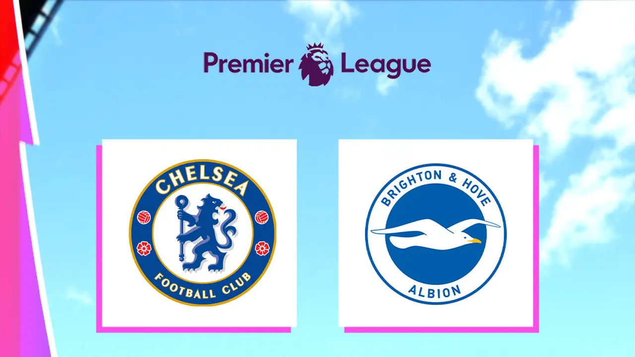 Liga Inggris - Chelsea Vs Brighton