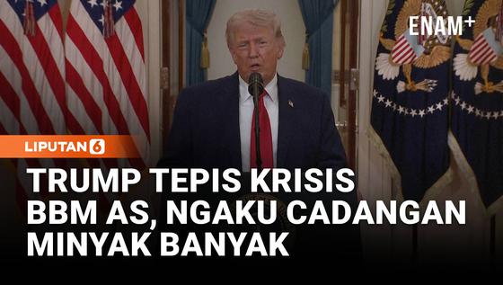 Presiden Donald Trump Tepis Isu Krisis Energi AS, Sebut Cadangan Minyak Berlimpah