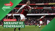 Berita Video, Rumor Kepindahan Sead Kolasinac yang Merapat ke Fenerbahce