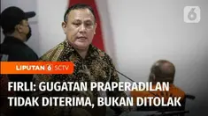 Ketua KPK nonaktif Firli Bahuri keberatan atas pernyataan yang menyebut gugatan praperadilannya ditolak Pengadilan Negeri Jakarta Selatan. Menurut Firli, putusan Hakim Tunggal PN Jakarta Selatan, adalah tidak menerima gugatan praperadilan penetapan d...