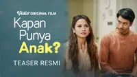 Vidio Bagikan Poster dan Teaser Untuk Film Kapan Punya Anak?