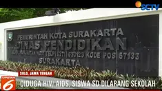 Sebelumnya, mereka diminta keluar oleh sejumlah orang tua siswa karena diduga terinveksi virus HIV AIDS.