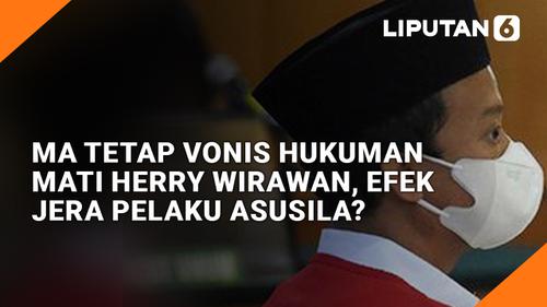 VIDEO: MA Tetap Vonis Hukuman Mati Herry Wirawan, Efek Jera Pelaku Asusila?