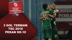Video 3 gol terbaik Torabika Soccer Championship 2016 pada pekan ke-10.