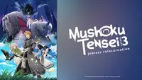 Sinopsis Anime Mushoku Tensei: Jobless Reincarnation Season 3 yang Tayang di Vidio