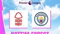 Prediksi Nottingham Forest Vs Man City di Liga Inggris: Ambisi Pep Guardiola Mengintai Puncak