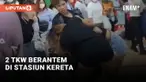 Viral! 2 TKW Berantem di Stasiun Kereta Diduga Masalah Asmara