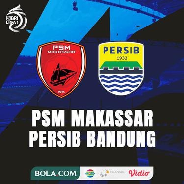 BRI Liga 1 - PSM Makassar Vs Persib Bandung