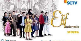 Mengadaptasi cerita drama serial Turki, sinetron Elif Indonesia akan tayang di SCTV mulai Senin, 1 Februari 2016.